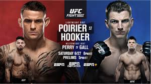 The ultimate fighting championship (ufc) is an american mixed martial arts (mma) promotion company based in las vegas, nevada. Ufc Fight Night On Espn Poirier Vs Hooker In Las Vegas June 27 On Espn Espn Deportes And Espn Espn Press Room U S