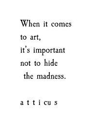 Pin By Luna On Burning Man Creativity Quotes Words Atticus Quotes