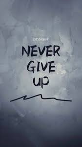 Never Give Up Wallpaper By Xvrist D3 Free On Zedge Never Give Up Quotes Hope Quotes Never Give Up Giving Up Quotes