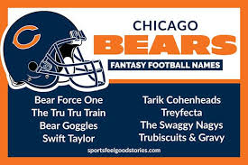 Jul 28, 2019 · editor's note: Chicago Bears Fantasy Football Names Trubisky Mack Cohen And More
