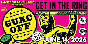 PAINTED BURRO GUAC-OFF 2026!