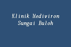 Klinik wong singh (damansara) klinikwong_s@yahoo.com: Klinik Mediviron Sungai Buloh Klinik In Sungai Buloh