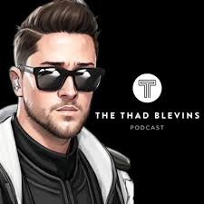 Thaddeus Blevins Podcast