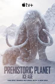 Prehistoric Planet: Ice Age | Rotten Tomatoes