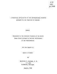 It was devised by the international phonetic association in the late 19th. A Practical Application Of The International Phonetic Alphabet To The Teaching Of Singing Unt Digital Library