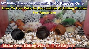 Diy Fish Caves Using Clay Pots In Aquarium Aquarium Hiding Places Home Hiding Places Clay Pots Diy Hiding Places