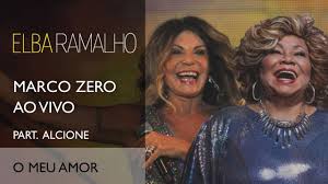 Elba ramalho (born august 17, 1951, in conceição, paraíba) is a brazilian songwriter, performer, poet and actress.she is sometimes called the queen of forró. O Meu Amor Part Alcione Dvd Marco Zero Elba Ramalho Youtube