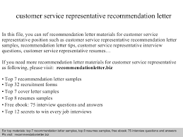 One for an experienced customer service representative, another. Customer Service Representative Recommendation Letter
