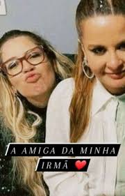 A Amiga Da Minha Irmã (G!p) ❤