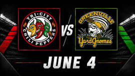 6/4/26: Tri-City Chili Peppers v Greenville Yard Gnomes