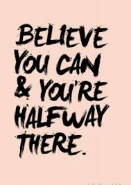 If You Can Believe It You Can Achieve It Quote If You Can Believe It You Can Achieve It