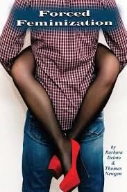 Jim was really your normal average boy, with brown hair and brown eyes, just another head in the crowd. Forced Feminization A Hot Wife Cuckold Forced Fem Male Chastity Feminized Men Shemale Slut Story Paperback Vroman S Bookstore