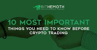 Here is your comprehensive guide for understanding cryptocurrency. 10 Most Important Things You Need To Know Before Crypto Trading By Bithemoth Exchange Bithemoth Exchange Medium