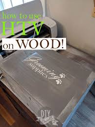 Can You Use Iron On Vinyl On Wood Diy Danielle In 2020 Iron On Vinyl Diy Wood Signs Wood Craft Patterns