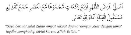 Bacaan niat sholat subuh lengkap beserta artinya dan doa qunut. Tata Cara Sholat Jamak Takhir Dzuhur Dan Ashar