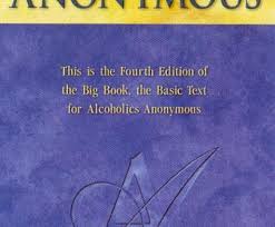 To listen to an audio version, click here. The Big Book Of Alcoholics Anonymous