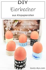 Diy Idee Eierbecher Aus Klopapierrollen Tolle Upcycling Idee Klopapierrollen Basteln Eierbecher Basteln
