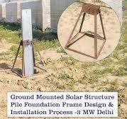 Expert Guide: Pile Foundation Setup for Ground Solar I Ground Mounted Solar  Structure Design