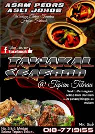 Medan selera tepian tebrau, jalan sungai chat, johor bahru, johor. Tawakal Seafood Bismillah Haaa Tuu Diaaa Stok Kitam Facebook