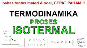 Maybe you would like to learn more about one of these? Proses Isotermal Bahas Tuntas Materi Soal Lengkap Termodinamika Isotermal Termodinamika Youtube