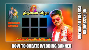 Thala birthday flex psd collection downloads link | kutty tech. How To Create Wedding Banner In Photoshop Diwakar Entertainment Top Clips Ø¨ÙˆØ§Ø³Ø·Ø© Diwakar Entertainment