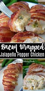 Bacon Wrapped Jalapeno Popper Chicken Great Grub Delicious Treats In 2020 Chicken Bacon Recipes Jalepeno Recipes Chicken Dinner Recipes