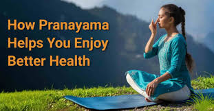 How Pranayama Helps You Enjoy Better ...
