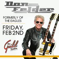 Don Felder, Formerly of The Eagles Tickets at The Guild Theatre in Menlo  Park by The Guild Theatre