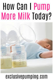 How to produce more breast milk at 3 weeks. How To Increase Breast Milk Production Fast Exclusive Pumping