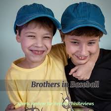 Brothers in Baseball