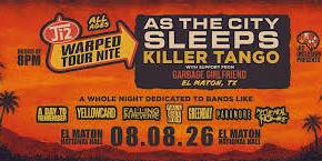 Warped Tour Nite - El Maton