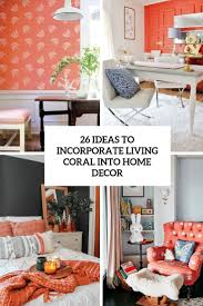 Color reefs does not permit smoking in any of its rooms or indoor areas. 26 Ideas To Incorporate Living Coral Color Into Home Decor Digsdigs