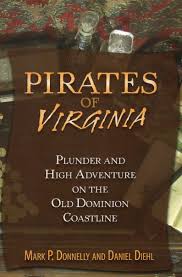 Pirates of Virginia: Plunder and High Adventure