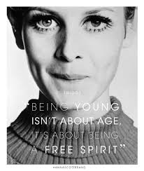 300+ vectors, stock photos & psd files. Twiggy Being Young Is Not About Age It S About Being A Free Spirit Quote Free Spirit Quotes Spirit Quotes Cool Words