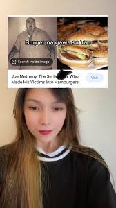 Burger Ka Sakin: Ang Nakakakilabot na Kwento ni Joe Metheny