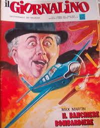 Il Giornalino 9 1973 Max Martin Banchiere bombardiere