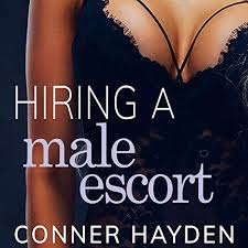 Male prostitution is the act or practice of men providing sexual services in return for payment. Amazon Com Hiring A Male Escort Audible Audio Edition Conner Hayden Jessica Howard Conner Hayden Audible Audiobooks