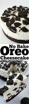 No Bake Oreo Cheesecake Recipe Oreo Recipes No Bake Cake No Bake Oreo Cheesecake