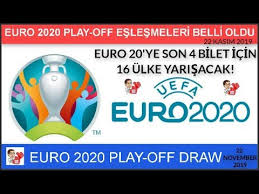 + avrupa futbol şampiyonası (euro 2020), cuma günü başlıyor. Euro 2020 Play Off Eslesmeleri Belli Oldu Uefa Euro 2020 Play Off Draw Euro 2020 Icin Son 4 Bilet Youtube