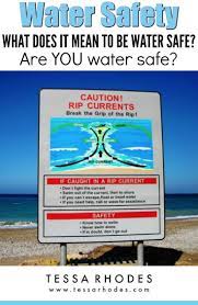 Water Safe What Does It Mean To Be Water Safe Water Safety Water Kids It S Meant To Be