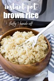 How to make perfect brown rice. Instant Pot Brown Rice Kristine S Kitchen