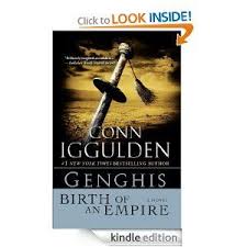 Genghis Birth Of An Empire Conn Iggulden Empire Genghis Khan Novels