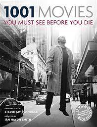 If you love movies like me, then this is for you! 1001 Movies You Must See Before You Die Steven Jay Schneider Jason Solomons Steven Scheider Cassell Illustrated 9781844037339 Amazon Com Books
