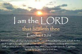 I Am The Lord That Heals You Encouraging Scripture Sayings Gods Love