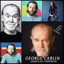We miss George Carlin (May 12, 1937