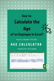 How do you find date of birth. How To Calculate The Age Of A Person In Excel With Free Age Calculator Template Leaveboard