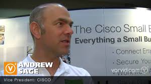 Andrew Sage, Cisco Systems Vice President of Worldwide Small Business Sales