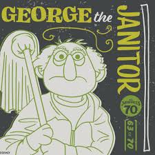 Clean up your act, because we're celebrating George the Janitor this week!  Good ol' George was the grumpy custodian in Season 1 of The Muppet Show. He  mopped his way into our