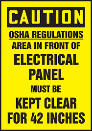 Identified replacement component required. 1910.303 (g) 600 volts, nominal, or less. Front Of Electric Panel Kept Clear For 42 In Osha Safety Label Lelc615