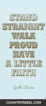 April 10, 2021) these best country song quotes and sying are an awesome supply of inspiration in case you wish to extracts their true meaning and message.you can then apply these best country song quotes in your life. Country Music Quotes Songs Lyrics Garth Brooks Quotes We Shall Be Free L Famous Singer Images Photos And Pics Music Weekly News